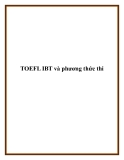 TOEFL IBT và phương thức thi