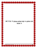 ĐỀ TÀI: Vi phạm pháp luật và phân tích hành vi