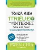 Tôi đã kiếm 1 triệu đô đầu tiên trên Internet như thế nào ?