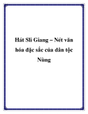 Hát Sli Giang – Nét văn hóa đặc sắc của dân tộc Nùng