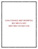 LĂNG TẨM HUẾ: MỘT THÀNH TỰU RỰC RỠ CỦA NỀN KIẾN TRÚC CỔ VIỆT NAM
