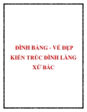 ĐÌNH BẢNG VÀ VẺ ĐẸP KIẾN TRÚC ĐÌNH LÀNG XỨ BẮC