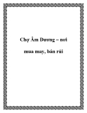 Chợ Âm Dương – nơi mua may, bán rủi