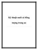 Kỹ thuật nuôi cá bống tượng trong ao