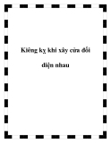 Kiêng kỵ khi xây cửa đối diện nhau