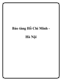 Bảo tàng Hồ Chí Minh Hà Nội