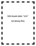 Khi doanh nhân "trót" mê phong thủy