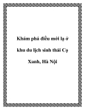 Khám phá điều mới lạ ở khu du lịch sinh thái Cọ Xanh, Hà Nội