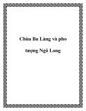 Chùa Ba Làng và pho tượng Ngô Long