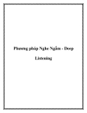 Phương pháp Nghe Ngấm - Deep Listening