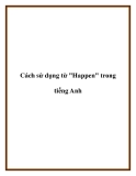 Cách sử dụng từ "Happen" trong tiếng Anh