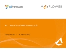 Yii - Next level PHP Framework