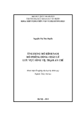 Khóa luận tốt nghiệp " ỨNG DỤNG MÔ HÌNH NAM MÔ PHỎNG DÒNG CHẢY LŨ LƯU VỰC SÔNG VỆ, TRẠM AN CHỈ "