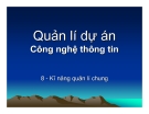 Quản lí dự án Công nghệ thông tin - Kĩ năng quản lí chung