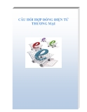 CÂU HỎI HỢP ĐỒNG ĐIỆN TỬ THƯƠNG MẠI