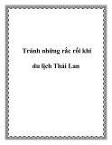 Tránh những rắc rối khi du lịch Thái Lan