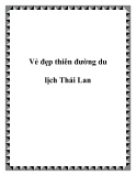 Vẻ đẹp thiên đường du lịch Thái Lan