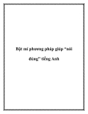 Bật mí phương pháp giúp “nói đúng” tiếng Anh