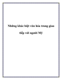 Những khác biệt văn hóa trong giao tiếp với người Mỹ