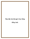 Mẹo đặt câu hỏi gợi ý hay bằng tiếng Anh