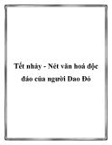 Tết nhảy - Nét văn hoá độc đáo của người Dao Đỏ