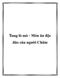 Tung lò mò - Món ăn độc đáo của người Chăm