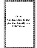 Đề tài Xây dựng đồng hồ thời gian thực hiển thị trên LED 7 thanh