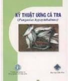 Kỹ thuật ương cá tra