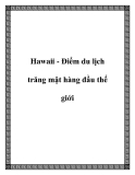 Hawaii - Điểm du lịch trăng mật hàng đầu thế giới