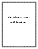 Chiricahua (Arizona) sự kì diệu của đá