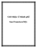 Giới thiệu về thành phố San Francisco(Mỹ)