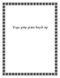 Yoga giúp giảm huyết áp 