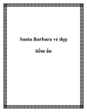 Santa Barbara vẻ đẹp tiềm ẩn