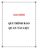 Giáo trình Qui trình bảo quản tài liệu