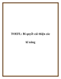 TOEFL: Bí quyết cải thiện các kĩ năng