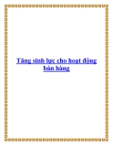 Tăng sinh lực cho hoạt động bán hàng