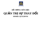Đề cương Quản trị sự thay đổi (Đại học Hoa Sen)