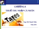 Chương 6 -Thuế thu nhập cá nhân - Tăng Thị Thanh Thủy