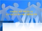 Thống kê nhân sự cơ quan hành chính và nhà nước