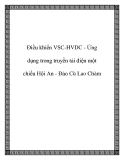 Điều khiển VSC-HVDC - Ứng dụng trong truyền tải điện một chiều Hội An - Đảo Cù Lao Chàm