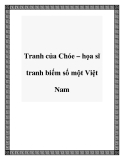 Tranh của Chóe – họa sĩ tranh biếm số một Việt Nam