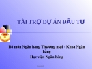 Tài trợ dự án đầu tư 1