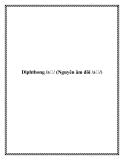 Tài liệu Diphthong /əʊ/ (Nguyên âm đôi /əʊ/)