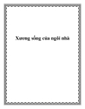 Xương sống của ngôi nhà