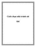 Cách chọn nhà tránh sát khí