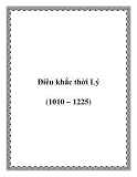 Điêu khắc thời Lý (1010 – 1225)