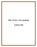 Một vài lưu ý cho speaking TOEFL iBT