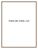 TOEFL iBT, TOEIC, SAT