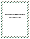 Một số vấn đề chủ yếu liên quan đến thuế giao dịch qua Internet