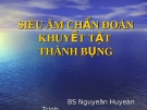 SIÊU ÂM CHẨN ĐOÁN KHUYẾT TẬT THÀNH BỤNG